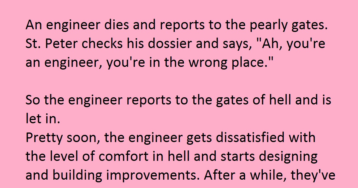 An Engineer Gets Sent To Hell By Mistake
