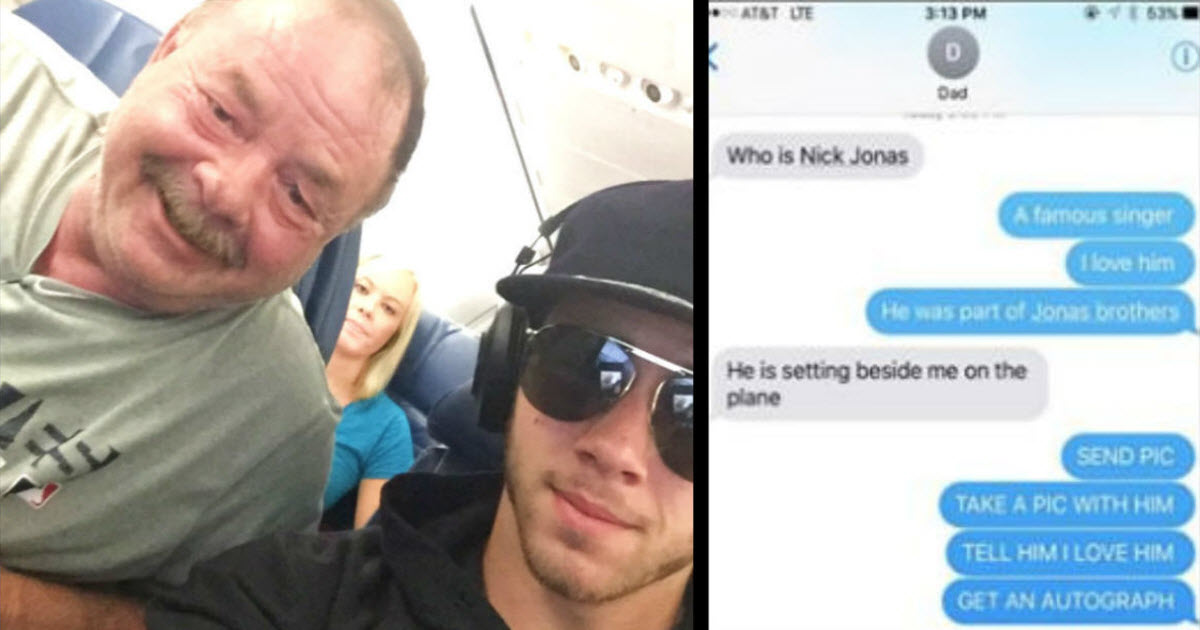 Dad Texts Daughter Asking Who Nick Jonas Is And Then Sends Her A Selfie With Him From Airplane